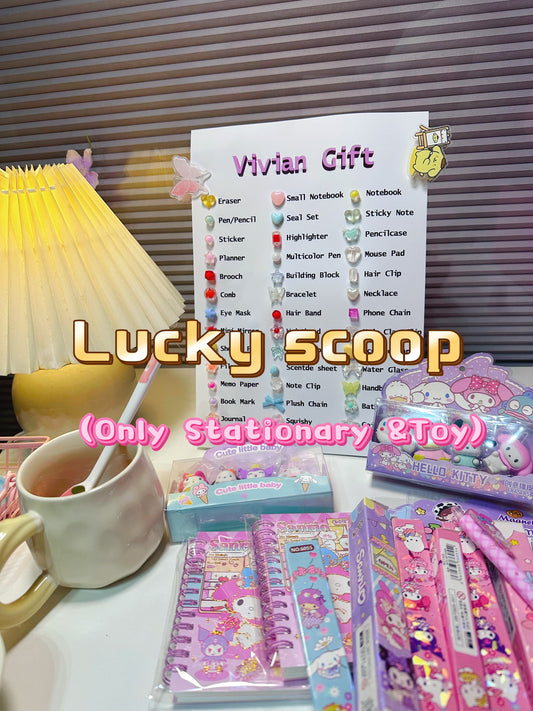 Lucky scoop(only stationery and toys)